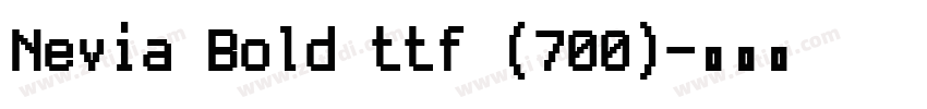 Nevia Bold ttf (700)字体转换